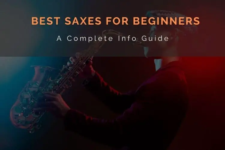 Best Saxes for Beginners