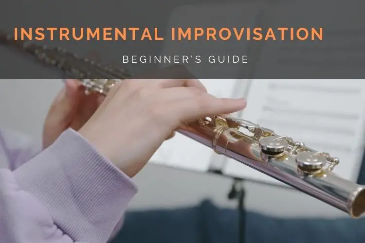 Instrumental Improvisation - Beginner's Guide
