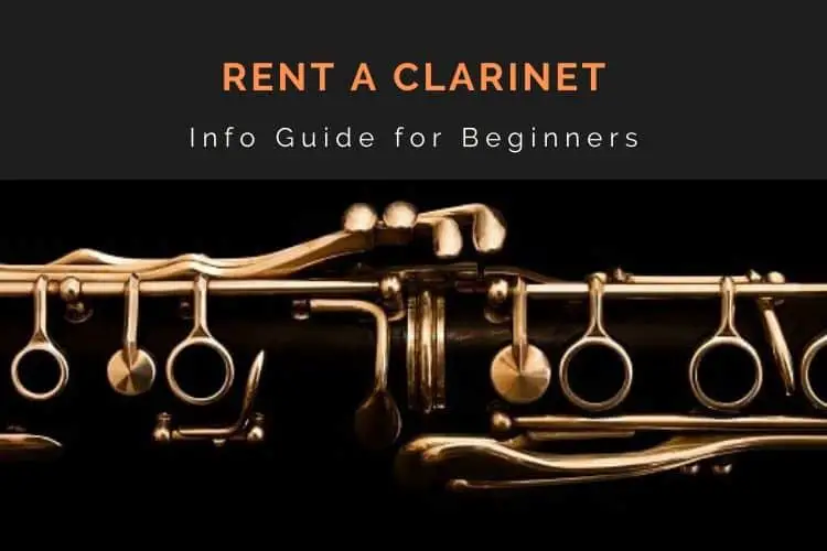 Rent a Clarinet Info Guide